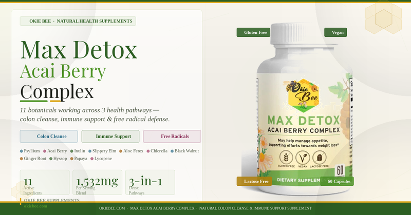 Max Detox Acai Berry Complex that Cleanses, Protects & Revitalizes in ONE formula